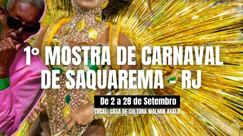 Primeira mostra do Carnaval de Saquarema acontecerá em setembro na Casa de Cultura